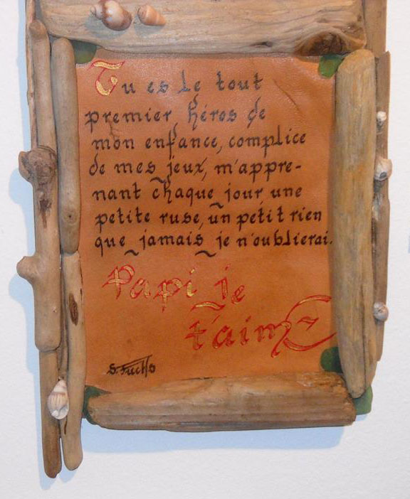 Calligraphie sur cuir sur bois flotté, exposition galerie Nice
