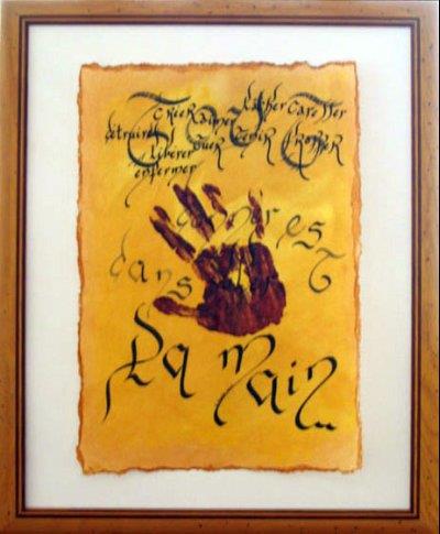 Calligraphie sur parchemin La Main, exposition Galerie Antibes
